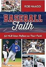 Baseball Faith: 52 MLB Stars Reflect on Their Faith cover