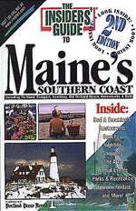 The Insiders' Guide to Maine's Southern Coast