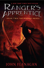 The Burning Bridge (The Ranger's Apprentice, Book 2)