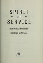 Spirit of Service: Your Daily Stimulus for Making a Difference