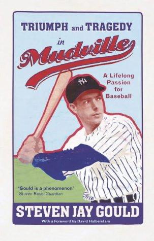 Triumph and Tragedy in Mudville: A Lifelong Passion for Baseball cover