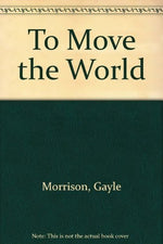 To move the world: Louis G. Gregory and the advancement of racial unity in America