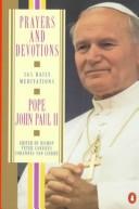 Prayers and Devotions: 365 Daily Meditations; from John Paul II cover
