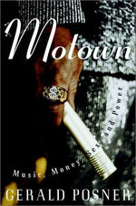 Motown: Music, Money, Sex, and Power