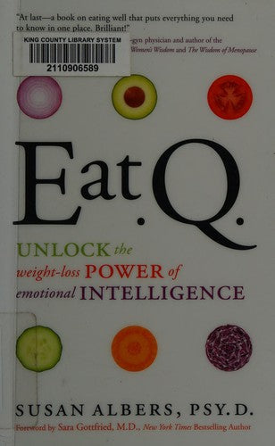 Eat Q: Unlock the Weight-Loss Power of Emotional Intelligence – A Clinical Psychologist's Guide to Mindful Eating and Healthy Habits cover