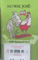 No Way Jose / De Ninguna Manera, Jose! A Story in Two Languages cover