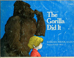 The Gorilla Did It