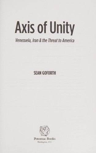 Axis of Unity: Venezuela, Iran & the Threat to America cover