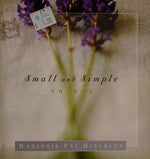 Small and Simple Things