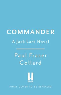 Commander (Jack Lark, Book 10) cover