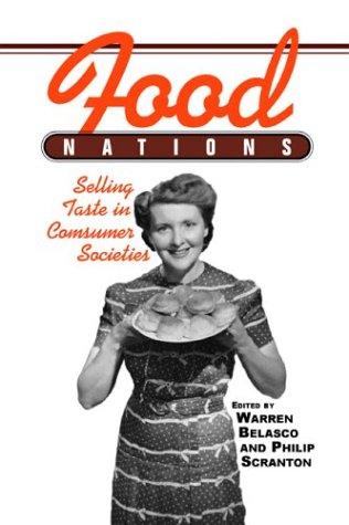 Food Nations (Hagley Perspectives on Business and Culture) cover