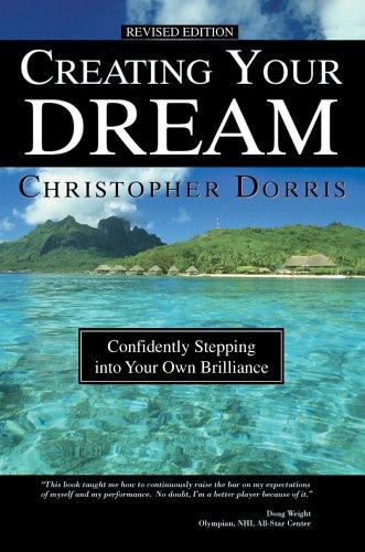 Creating Your Dream: Confidently Stepping into Your Own Brilliance cover
