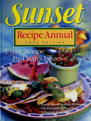 Sunset Recipe Annual, 2000 Edition