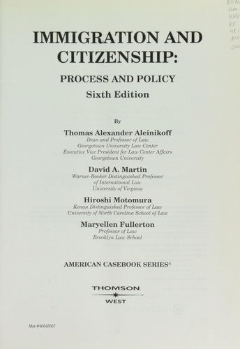 Immigration and Citizenship: Process and Policy (American Casebook Series) cover