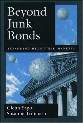 Beyond Junk Bonds: Expanding High Yield Markets cover