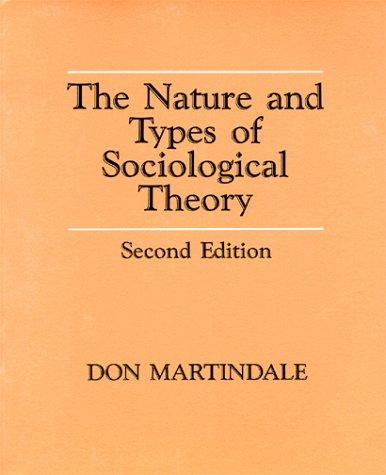 The Nature and Types of Sociological Theory cover