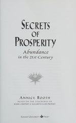 Secrets of Prosperity: Abundance in the 21st Century