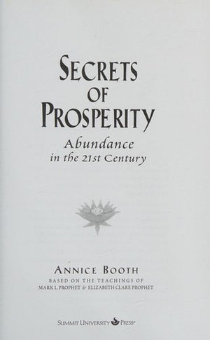 Secrets of Prosperity: Abundance in the 21st Century