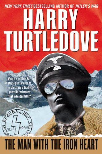 The Man with the Iron Heart: A Novel cover