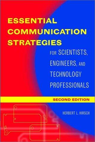 Essential Communication Strategies: For Scientists, Engineers, and Technology Professionals cover