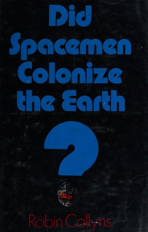 Did spacemen colonize the Earth?