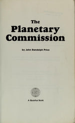 The Planetary Commission, Including the Commission Workbook for Self-Mastery