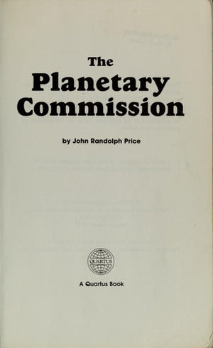 The Planetary Commission, Including the Commission Workbook for Self-Mastery