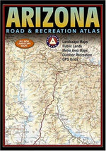 Benchmark Arizona Road & Recreation Atlas. Fifth Edition