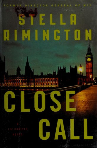 Close Call: A Liz Carlyle Novel cover