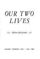 Our two lives: The Story of an extraordinary marriage and a brilliant career in music