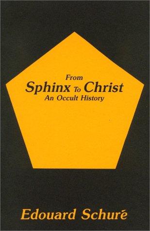 From Sphinx to Christ: An Occult History cover