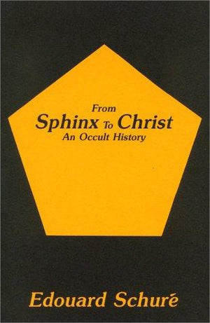 From Sphinx to Christ: An Occult History