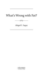 What's Wrong with Fat?