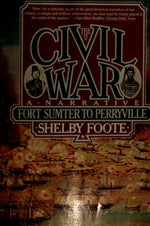 The Civil War: A Narrative: Volume 3: Red River to Appomattox (Vintage Civil War Library)