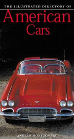 The Illustrated Directory of American Cars (Illustrated Directories)