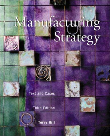 Manufacturing Strategy: Text and Cases cover