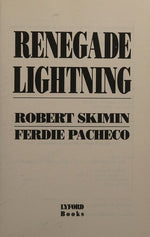 Renegade Lightning: A Novel