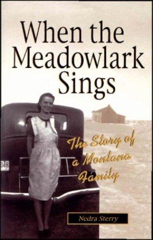 When the Meadowlark Sings: A Montana Memoir cover