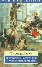 Rights of Man, Common Sense, and Other Writings (The World's Classics)