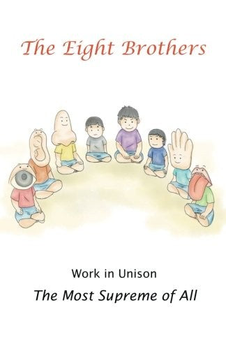 The Eight Brothers: Work in Unison-The Most Supreme of All cover