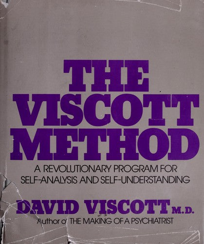 The Viscott Method a Revolutionary Program for Self-Analysis and Self Understanding cover