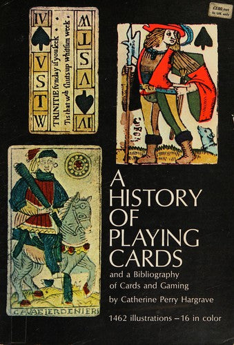 History of Playing Cards and a Bibliography of Cards and Gaming cover