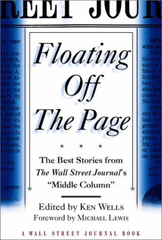 Floating Off the Page: The Best Stories from The Wall Street Journal's "Middle Column" cover
