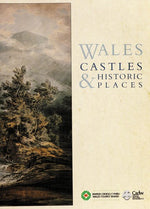 Wales: Castles and Historic Places