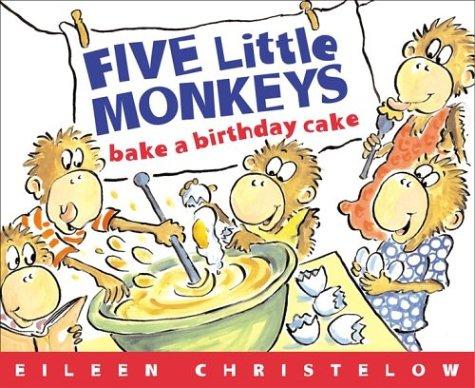 Five Little Monkeys: Bake A Birthday Cake cover
