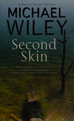 Second Skin (A Daniel Turner Mystery, 2)