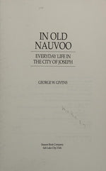 In Old Nauvoo: Everyday Life in the City of Joseph