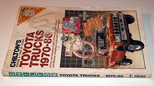 Chilton's Repair and Tune Up Guide: Toyota Trucks, 1970-1986 (Chilton's Repair Manual) cover