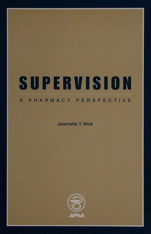 Supervision : A Pharmacy Perspective