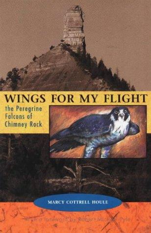 Wings for My Flight: The Peregrine Falcons of Chimney Rock (The Pruett Series) cover
